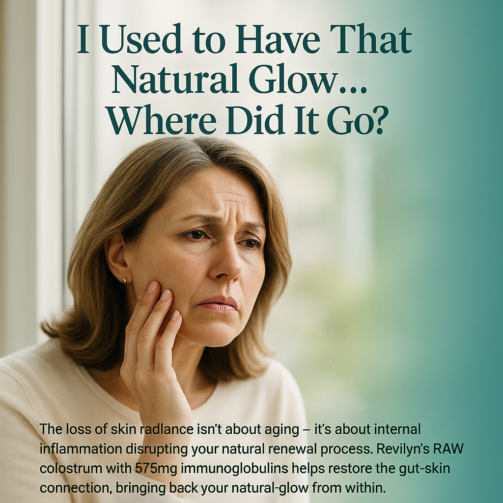 Revilyn™ RAW Colostrum - Fix Menopausal Facial Inflammation